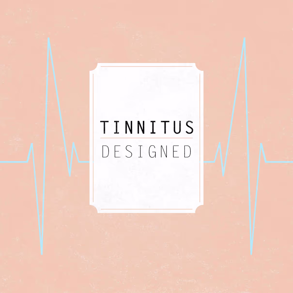 Tinnitus Designed sound effects