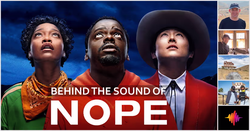 The Sound of Nope - Film Sound Design and Mixing with Johnnie Burn