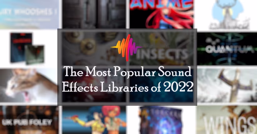 Most Popular Sound Effects Libraries in 2022