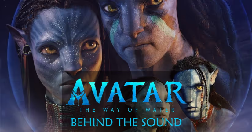 Avatar The Way of Water film sound effects
