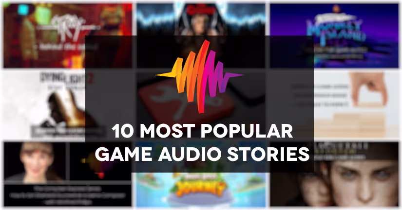 Popular Game Audio Stories 2022
