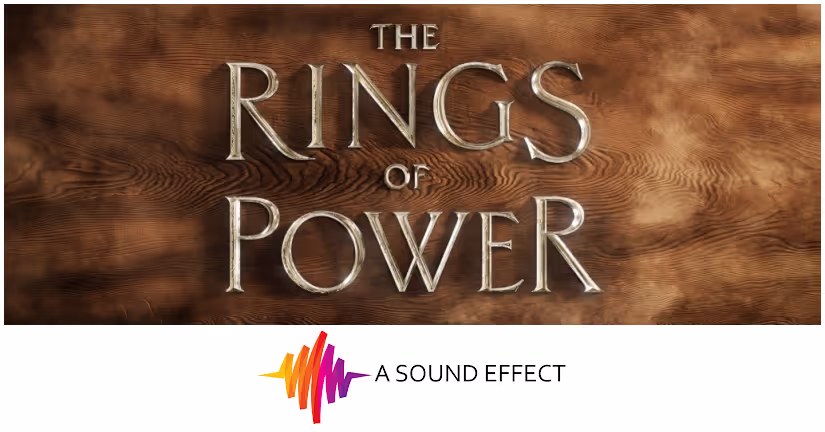 The Rings Of Power film sound mix