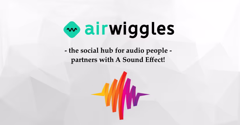 Airwiggles partners with A Sound Effect