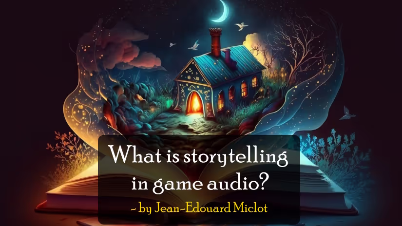 Game Audio Storytelling