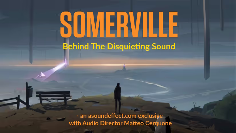 Somerville Game Audio and Sound Design