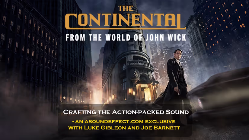 The Continental John Wick film sound