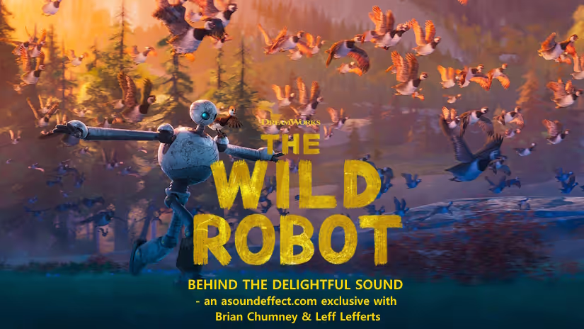 The Wild Robot Film Sound Design