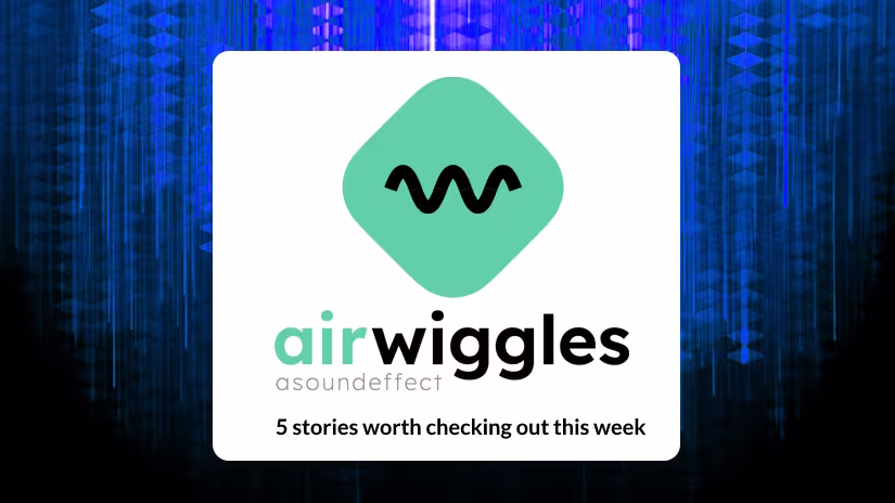 Airwiggles story highlights