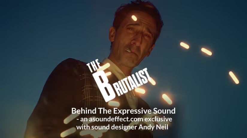 The Brutalist film sound design