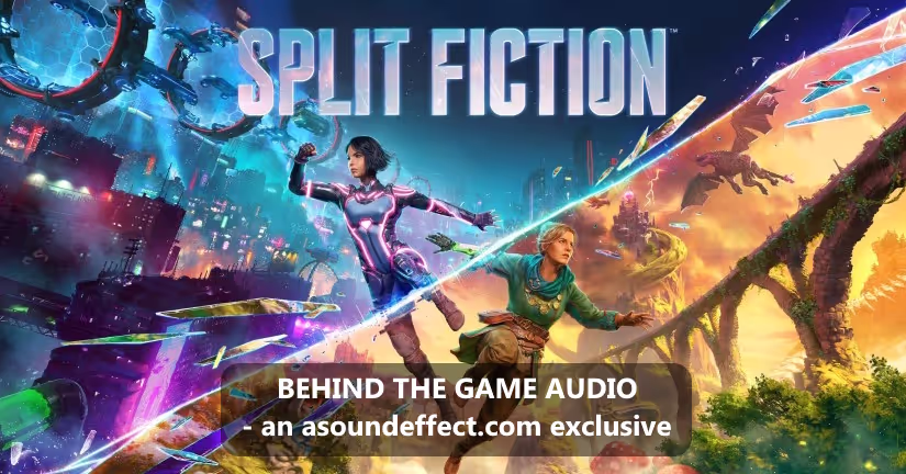 Split Fiction: Behind The Game Audio