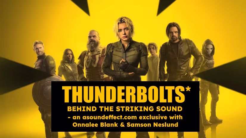 Thunderbolts film sound