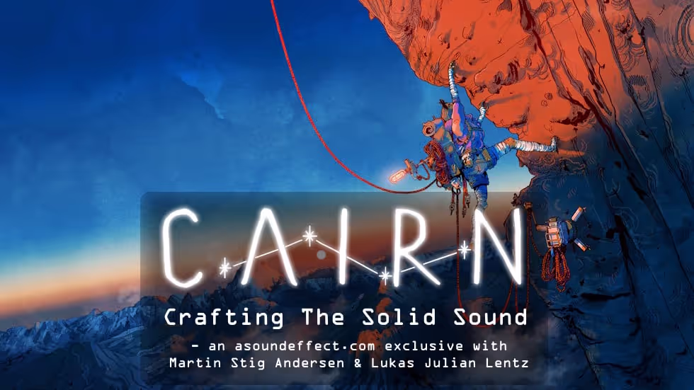 Cairn Game Audio Deep-dive with Martin Stig Andersen & Lukas Julian Lentz