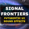 Signal Frontiers
