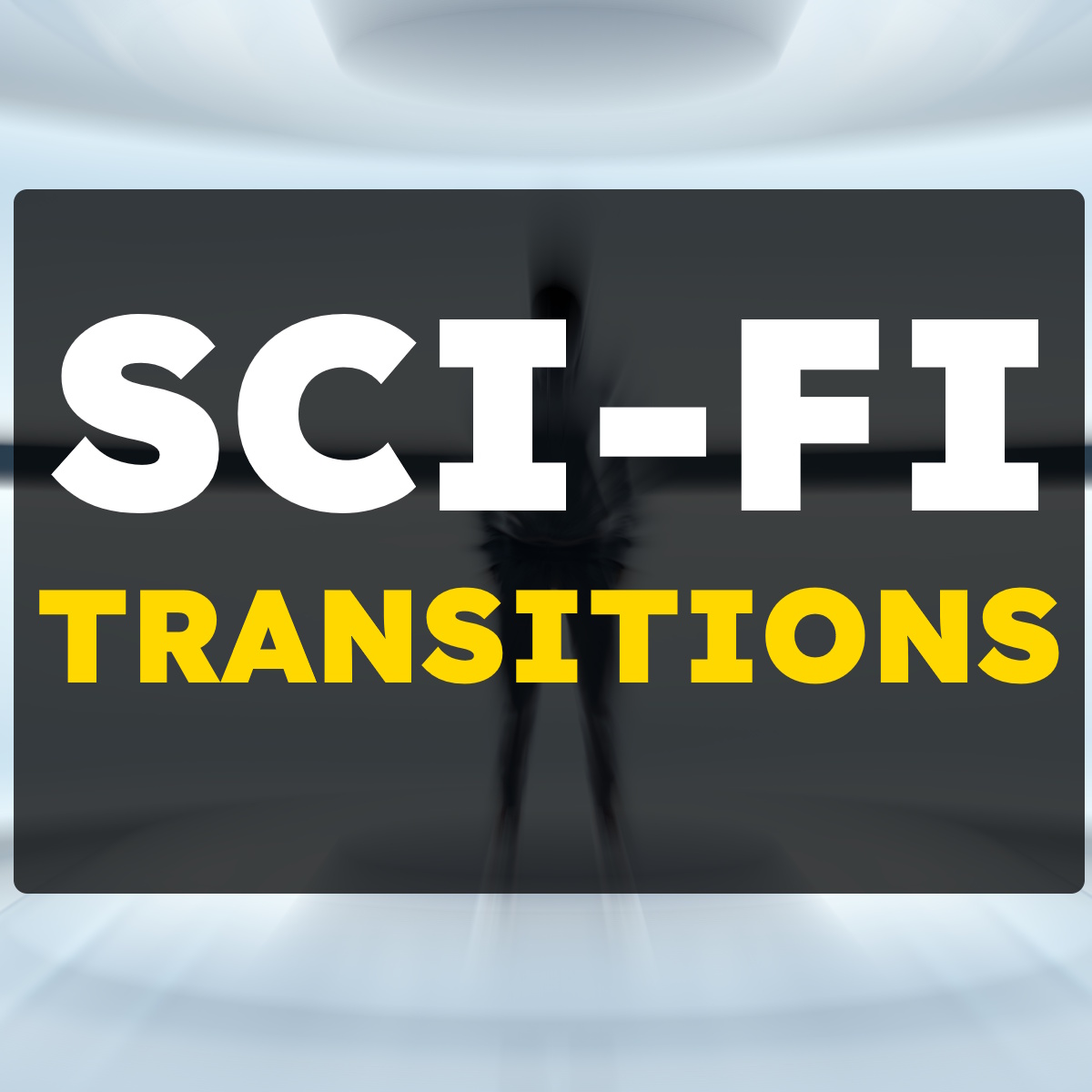 Sci-Fi Transitions