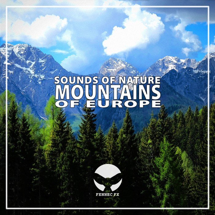 Mountains of Europe sound effects