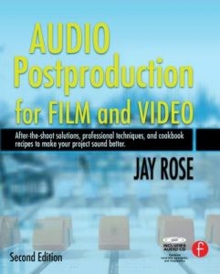 Cover of Audio Postproduction for Film and Video by Jay Rose