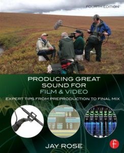 Cover of Producing Great Sound for Film and Video by Jay Rose