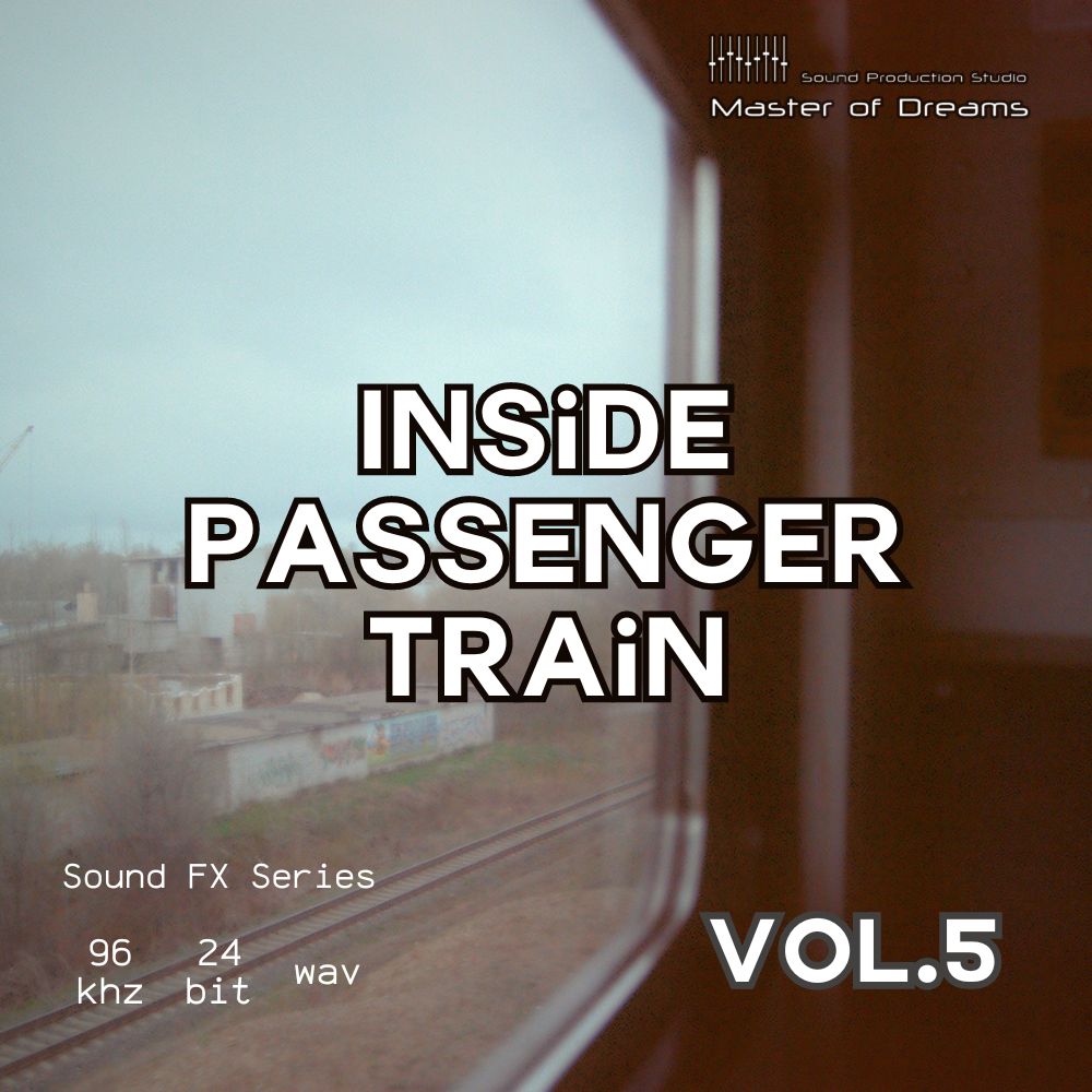 Inside Passenger Train Vol.5 | Sound Effects Library | asoundeffect.com