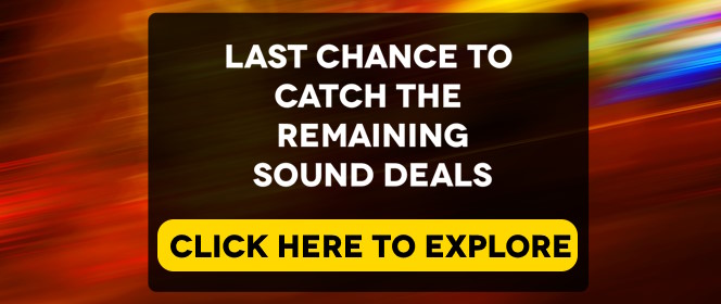 Last chance sound deals