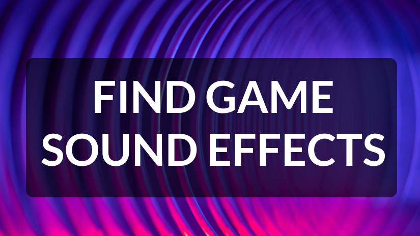 Where to find game sound effects?