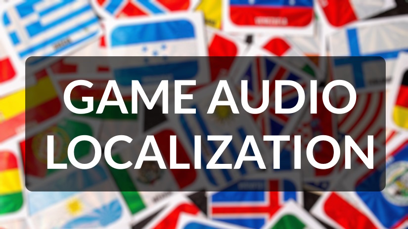 What is game audio localization?