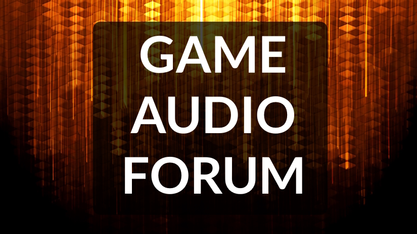 Game Audio Forum