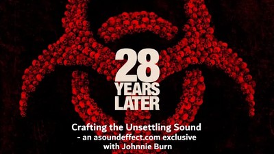 Behind the Sound of 28 Years Later