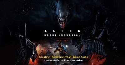 Behind the Sound of Alien: Rogue Incursion
