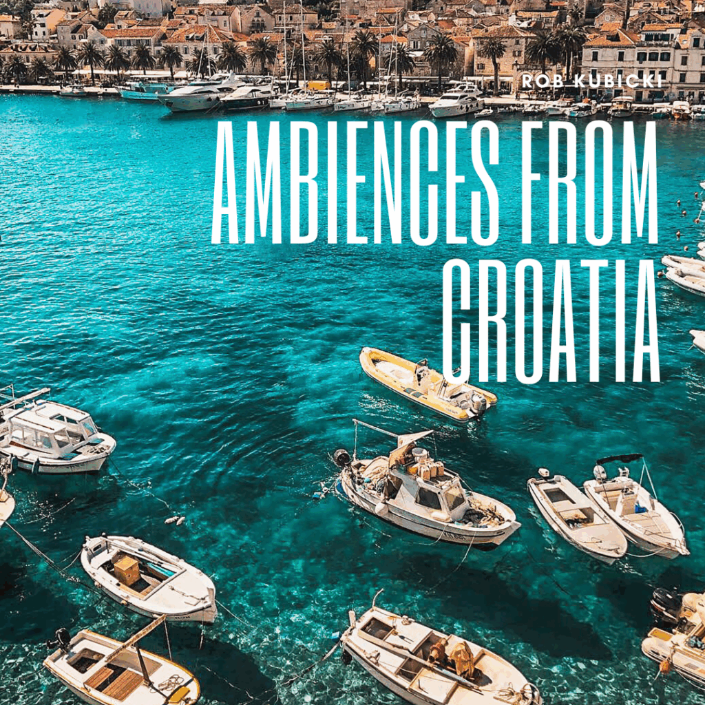 Ambiences from Croatia