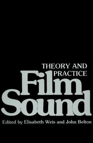 Cover of Film Sound Theory and Practice by Elisabeth Weis