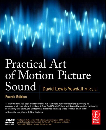 Cover of Practical Art of Motion Picture Sound by David Lewis Yewdall