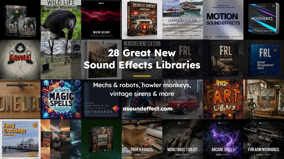 28 great new sound effects libraries: Mechs & robots, howler monkeys, vintage sirens, 192 kHz gore & more