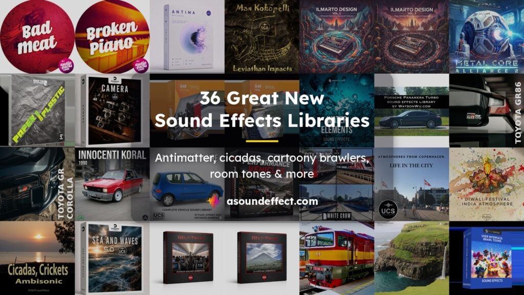 36 great new sound effects libraries: Combat gore, antimatter, surround seas, antimatter & much more