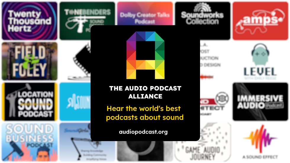 The Audio Podcast Alliance, a network of podcasts about sound