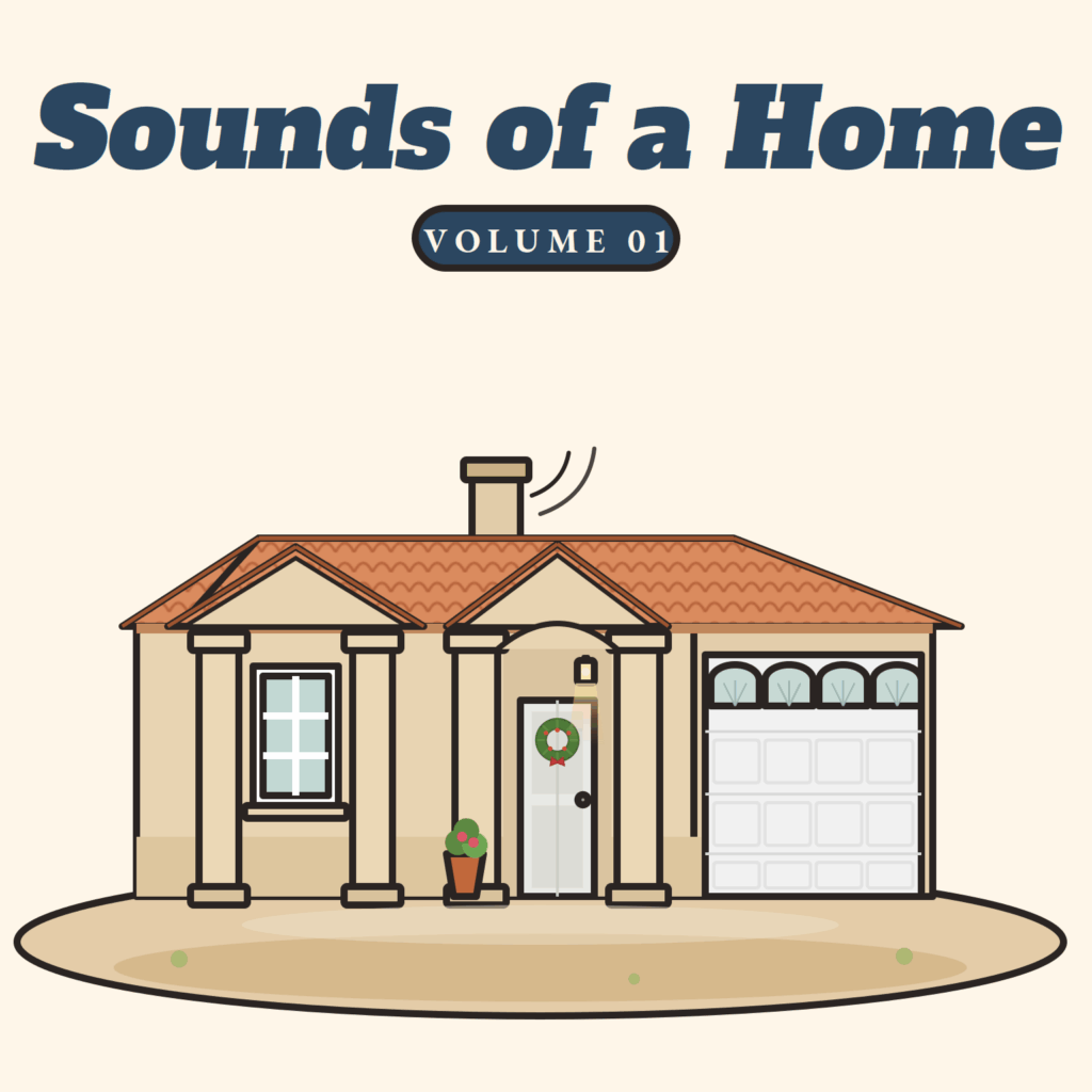 Sounds Of A Home Volume 01