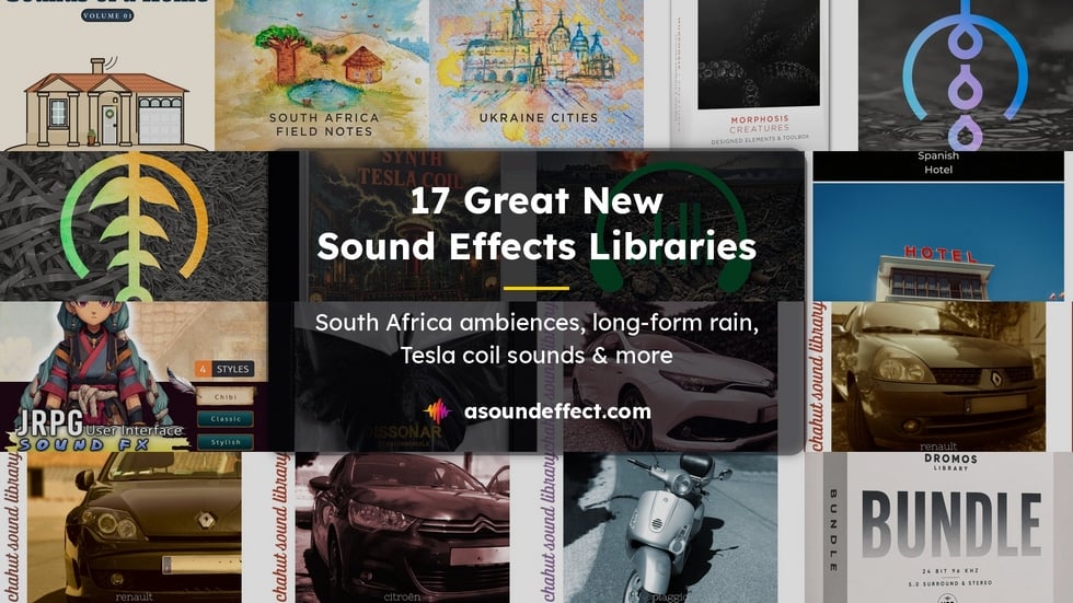 17 great new sound effects libraries: Superb rain recordings, South Africa ambiences, creature design & more