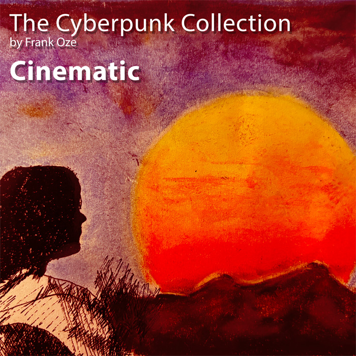 The Cyberpunk Collection – Cinematic