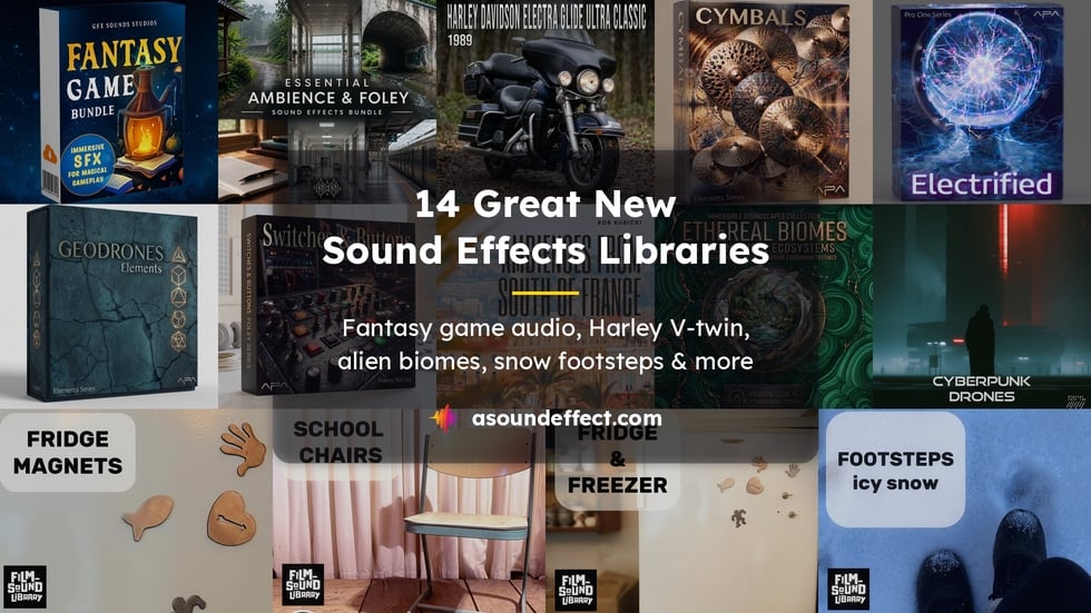 14 great new sound effects libraries: Fantasy game audio, a Harley V-twin, alien biomes, snow footsteps & more