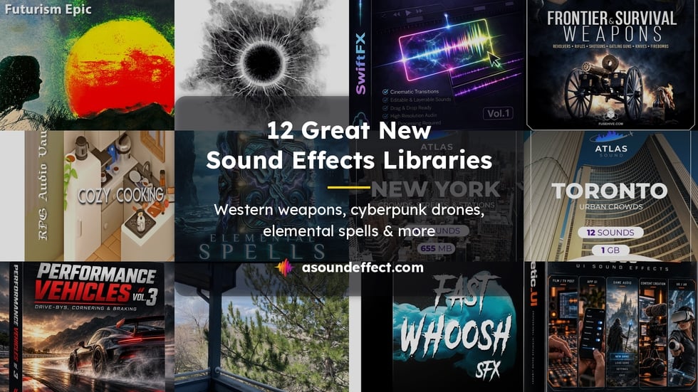 12 great new sound effects libraries: Western weapons, cyberpunk drones, elemental spells, cozy cooking & more