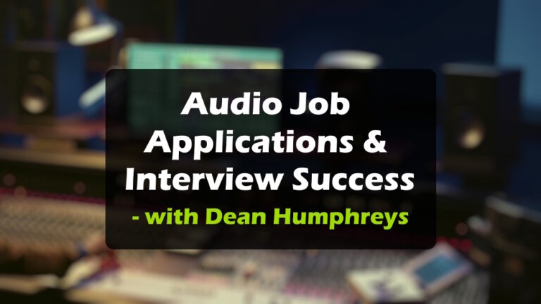 Audio Job Interview and Application Success - with Dean Humphreys