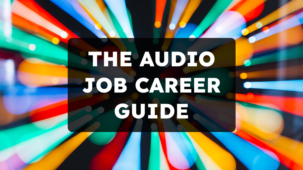 The Audio Job Career Guide