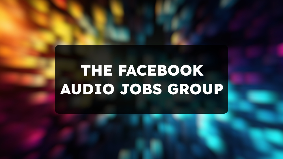 The Facebook Audio Jobs Group