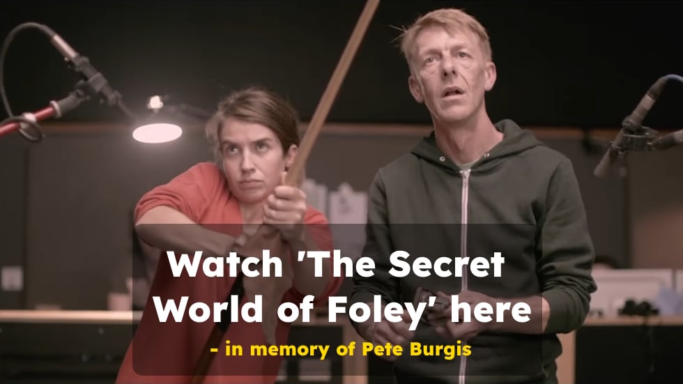 Watch ‘The Secret World of Foley’ here