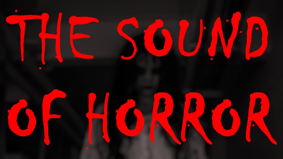 The Sound of Horror: How Horror Sound Design Makes Movies Terrifying